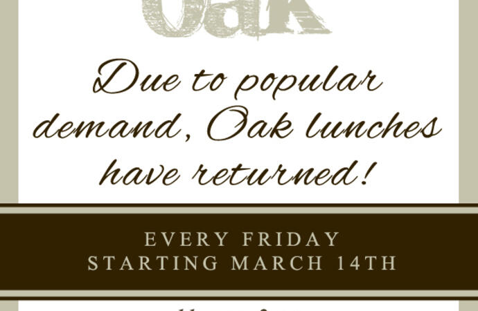 The Return of Lunch at Oak